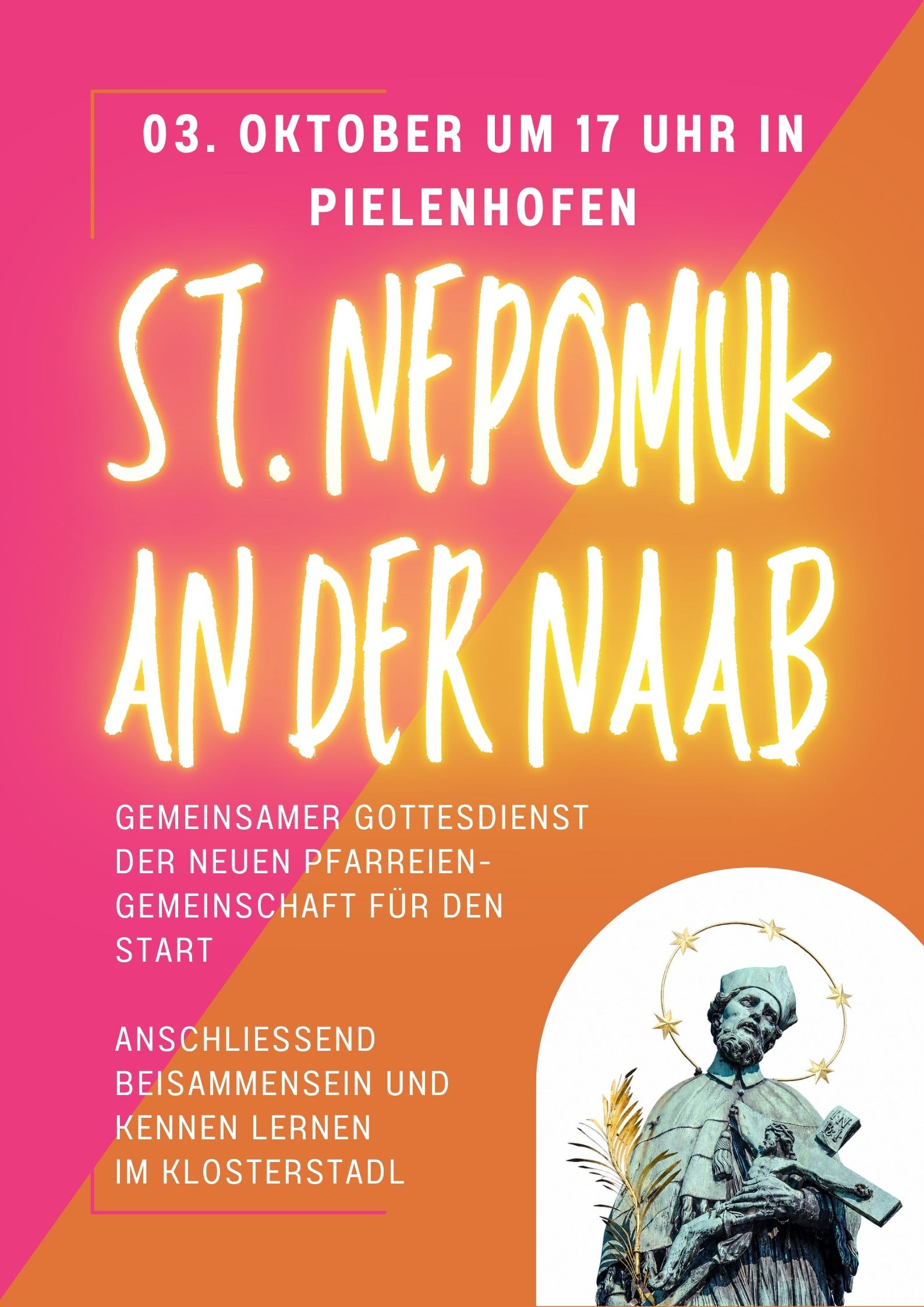 Plakat für Errichtung der neuen Pfarreiengemeinschaft St. Nepomuk an der Naab am 03.10.26
